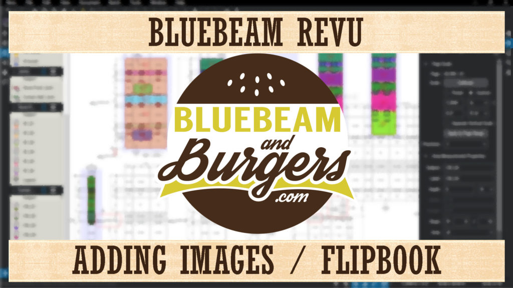 Adding Images in Bluebeam Revu - Bluebeam Training - Field Data
