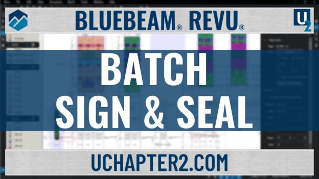 Batch Sign & Seal with Bluebeam Revu