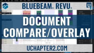 Bluebeam Document Compare Overlay & Tip-UChapter2