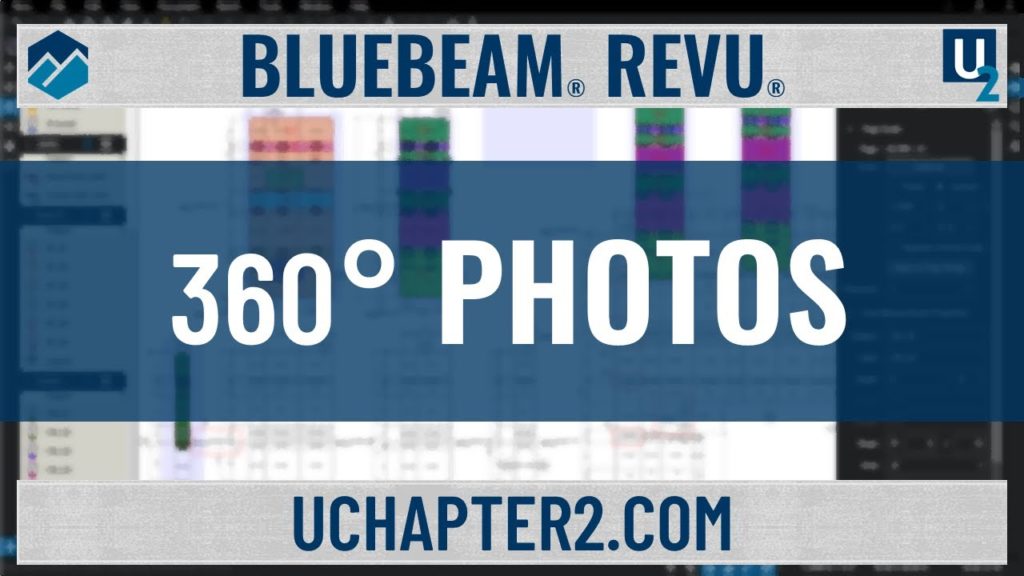 Bluebeam Revu 2017-360 Photos-UChapter2