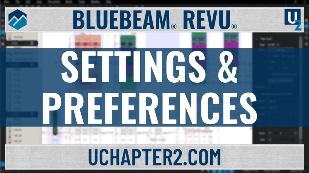 Bluebeam Revu-Settings & Preferences-UChapter2