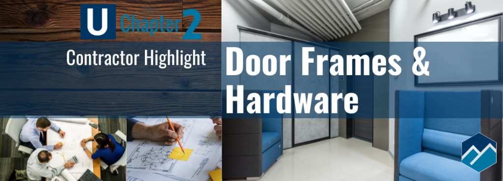 Contractor Highlight - Door & Hardware Suppliers