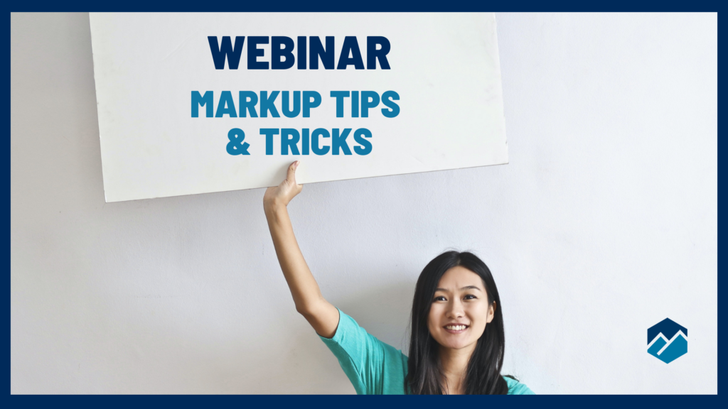Premium Webinar - Markup Tips & Tricks