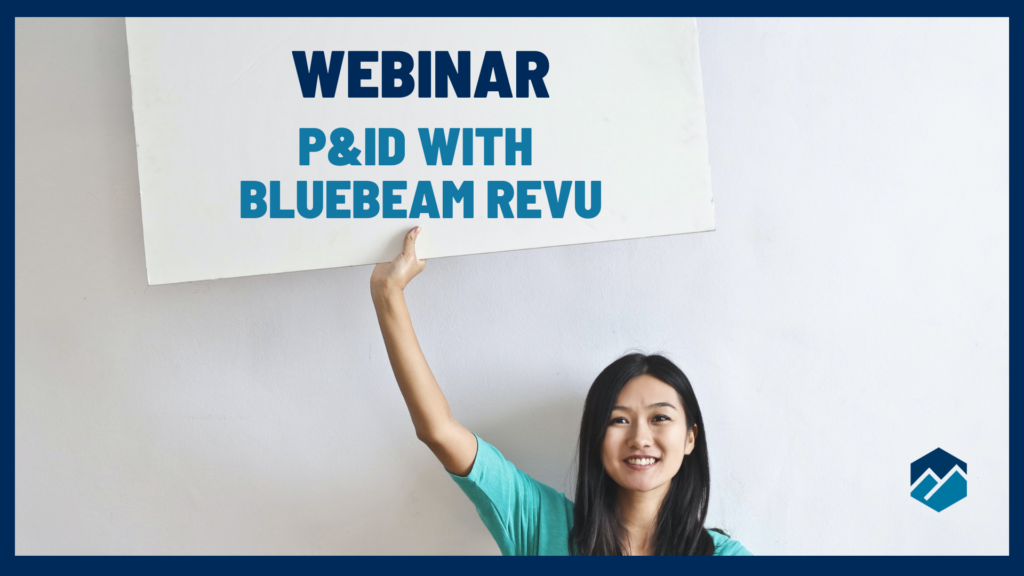 Premium Webinar - P&ID With Bluebeam Revu