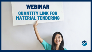 Premium Webinar - Quantity Link for Material Tendering