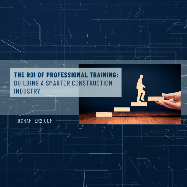 Why Training Pays for Itself in Construction