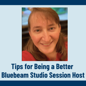 Bluebeam Studio Session host preparing documents and managing a collaborative design review